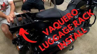 2019 Vaquero Motorcycle Wompus Luggage Rack Install