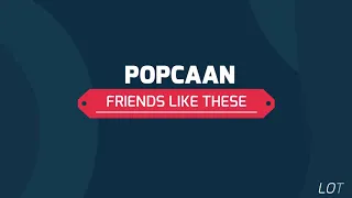 Popcaan - Friends Like These (Lyrics)