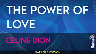 The Power Of Love - Celine Dion (KARAOKE)