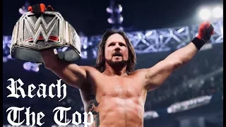 AJ Styles Tribute 2018 - Reach The Top