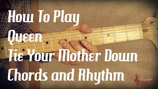 How to play Tie Your Mother Down by Queen - Chords and Rhythm - Guitar Lesson Tutorial