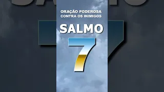 Salmo 7 - Benção para Batalha Espiritual