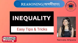 Full Concept of Inequalities||Reasoning||For Banking, SSC & All Govt. Exams||Easy Tricks in Assamese