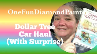 Dollar Tree Car Haul With A Surprise!