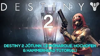 DESTINY 2 Jötunn und Hochofen Guide | Wie bekomme ich diese Waffen? Erklärungsvideo/Tutorial