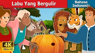 Labu Yang Bergulir | The Rolling Pumpkin Story | Dongeng Bahasa Indonesia @IndonesianFairyTales