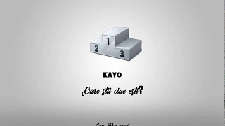 Kayo - Oare stii cine esti?