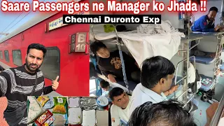 Chennai Duronto Exp Journey in 3AC •Bhadak Gaye Passengers Manager pe•