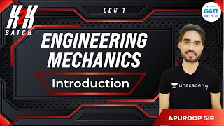 Introduction |  Lec - 1 | Engineering Mechanics | GATE 2022 | K2K Batch