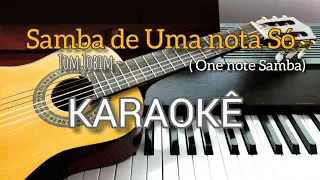 Samba de uma nota Só (One Note Samba) - Tom Jobim / KARAOKE / BOSSA NOVA,JAZZ