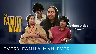 Every Family Man Ever ft. @MostlySane | Amazon Prime Video