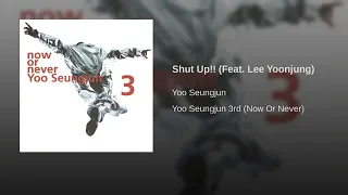 [ArtTrack] 유승준 - Shut Up!! (feat. 이윤정)