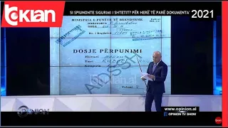 Opinion - Si spiunonte sigurimi i shtetit? Per here te pare dokumentat sekrete (9 Nentor 2021)