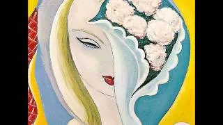 Derek and the Dominos - Nobody Knows You When You're Down and Out