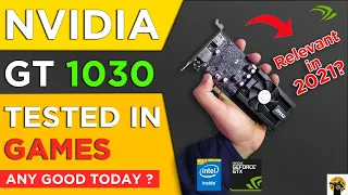 GT 1030 in 2021 Gaming Test | GT 1030 Gpu Benchmarks