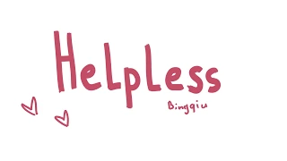 Helpless [scum villain's self-saving system] bingqiu animatic