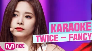 [MSG Karaoke] TWICE - FANCY