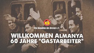 Willkommen Almanya 60 Jahre "GASTARBEITER"