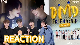 [EP.4 ENG SUB] ร่วมลุ้นเคมีคู่ใหม่💛 Reaction! DMD Friendship The Reality | หนังหน้าโรง x domundi