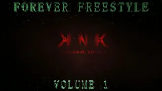 KNK   FOREVER FREESTYLE VOLUME 1