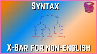 X-Bar Trees for Non English Sentences | Linguistics Syntax