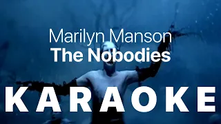 Marilyn Manson – The Nobodies KARAOKE