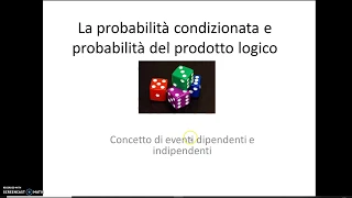 Probabilità condizionata e teorema del prodotto logico