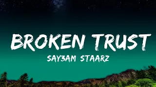 [1 Hour]  SAY3AM, Staarz - Broken Trust (PHONK)  | Lyrics All Day