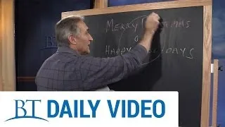 BT Daily: Christmas Controversy