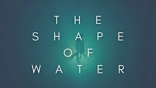 The Beauty Of The Shape Of Water
