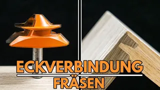 Passgenaue Gehrung mit der Fräse - Spannende Eckverbindung (und ein kleiner Fail)