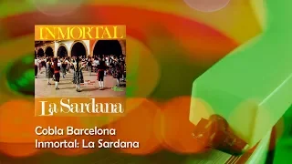 Cobla Barcelona - Inmortal: La Sardana (Àlbum Complet)