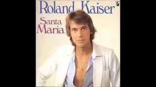 Roland Kaiser - Santa Maria (1980)