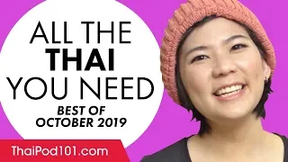 Your Monthly Dose of Thai - Best of October 2019