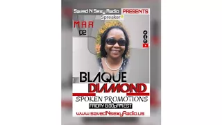 Saved N Sexy Radio interview: Blaque Diamond