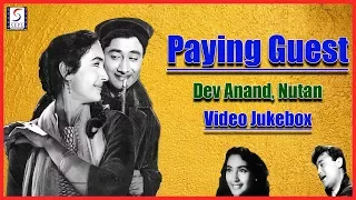 Paying Guest 1957 Movie Video Songs Jukebox l Melodious Hits Evergreen Song l Dev Anand , Nutan