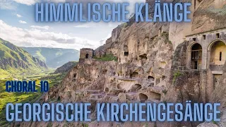 10 Georgische Kirchengesänge  Sakrale Harmonien zum Anhören Sacred Harmonies: Georgian Church Chants