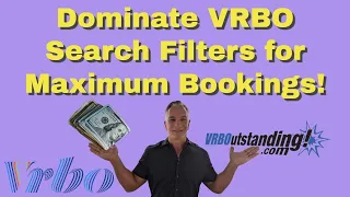 Dominate VRBO Search Filters for Maximum Bookings!