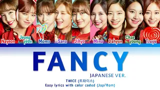 TWICE - "FANCY" Japanese Ver. Easy lyrics with color coded (Jap/Rom)