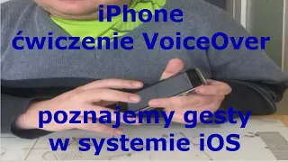 Dostępny IOS dla początkujących – ćwiczenie VoiceOver – pokazujemy Podstawowe gesty obsługi iPhone