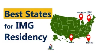 Best states for international medical graduates (IMG) residency