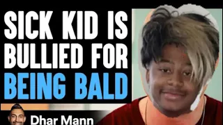 KID With CANCER BULLIED For BEING BALD, What Happens Next Is Shocking | Dhar Mann Leek.251 Reacts