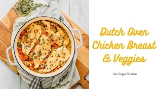 Dutch Oven Chicken Breast & Vegetables