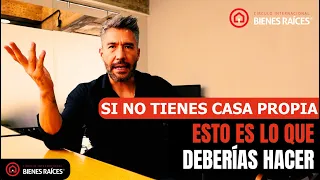 Si no tienes casa propia a los 40 años, esto es lo que deberías hacer