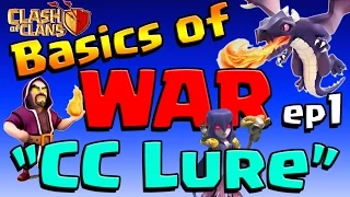 Clash of Clans: Basics of War - ep1 How to Lure CC Troops