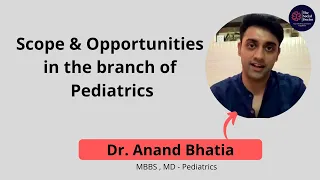 What to expect with Career in Pediatrics - Scope, opportunities, fellowships, pay scale | Pediatrics