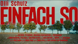 Olli Schulz - Einfach so (Official Video)