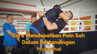 Teknik Mendapatkan Poin Sah Dalam Pertandingan Muaythai