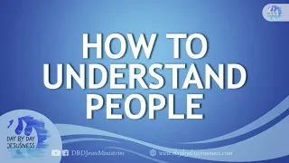 ED LAPIZ - How To Understand People  / Latest Video Message (Official YouTube Channel 2022)