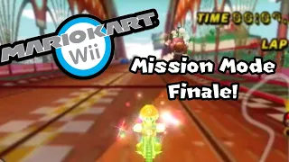 THE FINALE! - MKWii Mission Mode (VP 2.0) #8